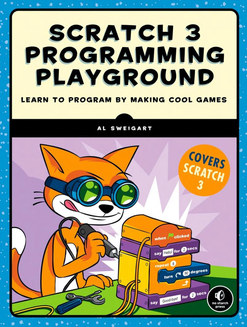 Scratch 3 Programming Playground : Learn to Program by Making Cool Games - Malaysia's Online Bookstore"