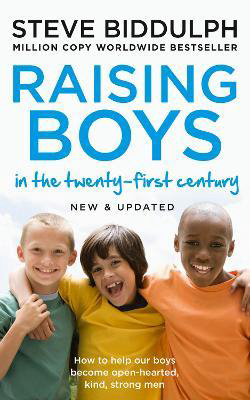 Raising Boys in the 21st Century : Completely Updated and Revised - Malaysia's Online Bookstore"